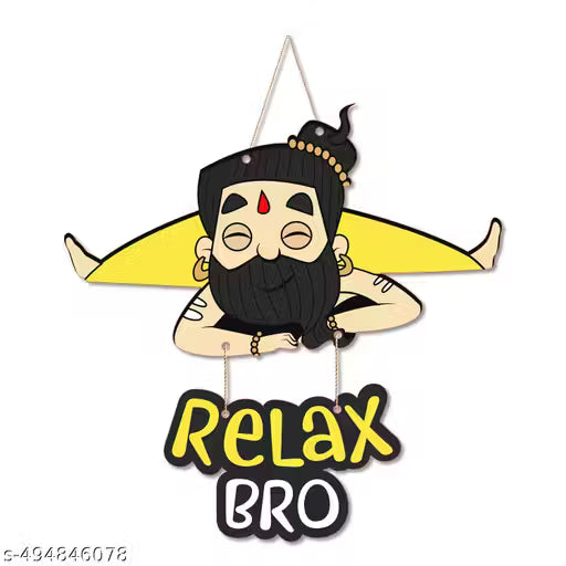 Attractive Relax Bro Wooden Wall Hanging Decoration for Home